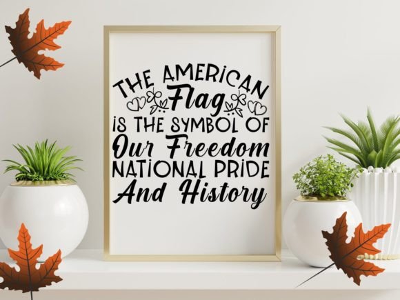 The American Flag is the Symbol of Our